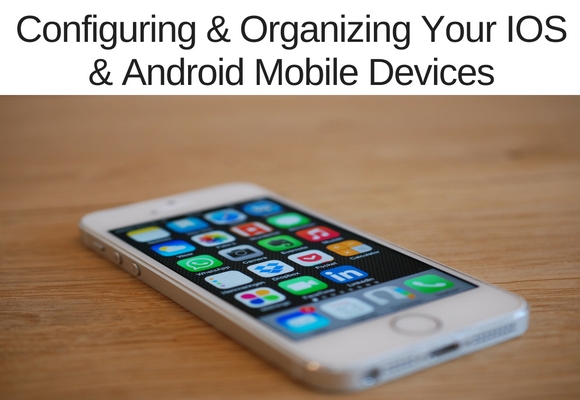 A key to really optimally using a mobile device is configuring &/or organizing it. In this video learn how to organize your apps, favorite tools, remove tools you don't use and more